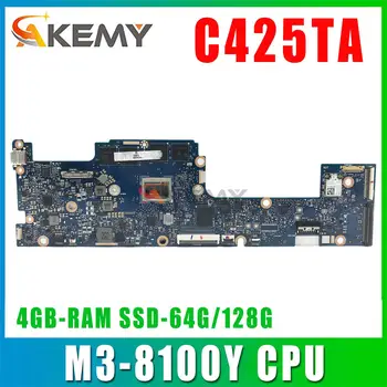 Материнская плата C425T Для ASUS Chromebook C425 C425TA Материнская плата ноутбука CPU M3-8100Y 4GB-RAM SSD-64G/128G ОСНОВНАЯ ПЛАТА